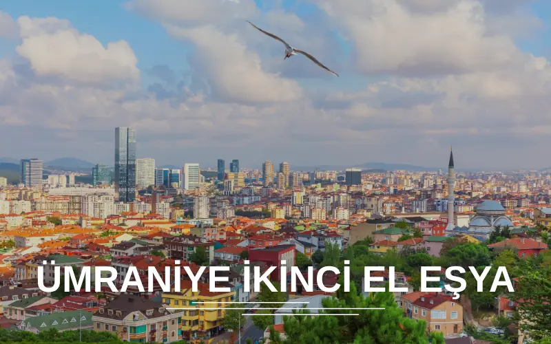 Ümraniye İkinci El Eşya